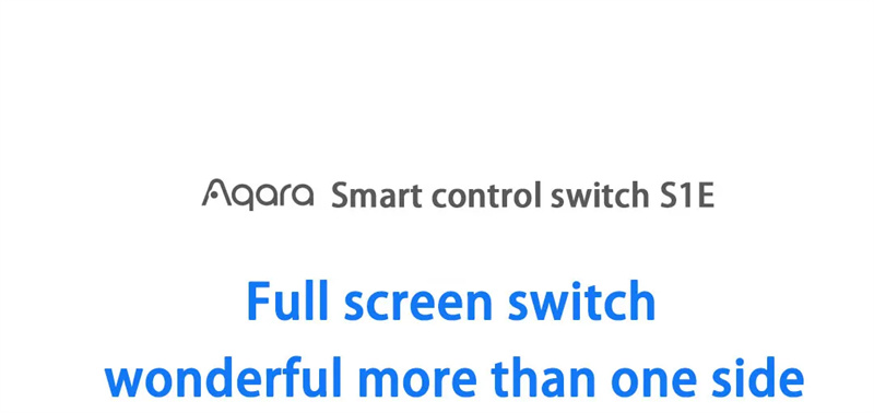 AqaraSmartSwitchS1ETouchControl4FullLEDTimerCalendarPowerStatisticsSceneSettingRemoteWorkwithHomekit-2000545-2